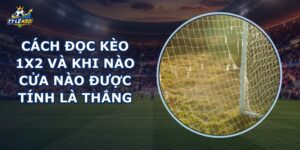 Cách Đọc Kèo 1x2