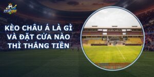 Kèo Châu Á
