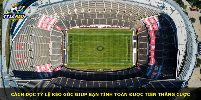 Cách đọc tỷ lệ kèo góc giúp bạn tính toán được tiền thắng cược