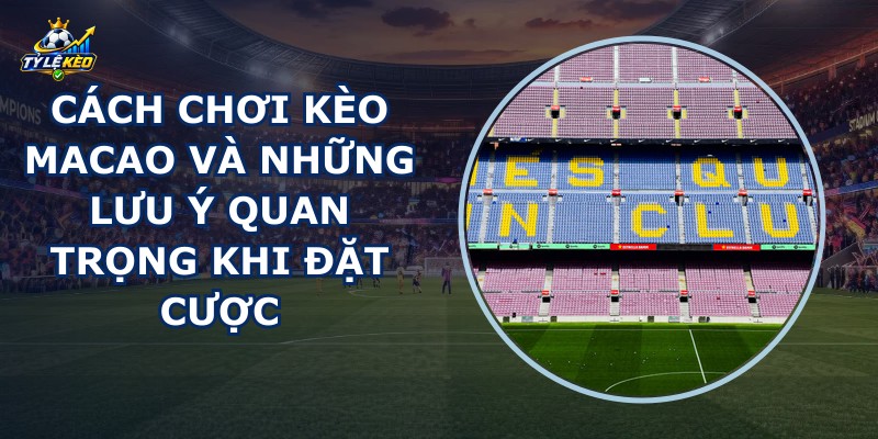 Kèo Macao
