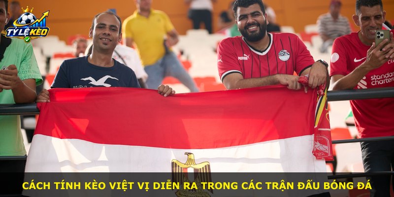 Cách tính kèo việt vị diễn ra trong các trận đấu bóng đá