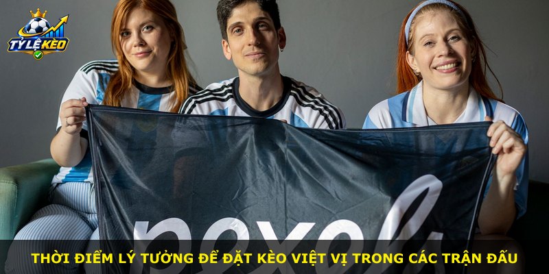 Thời điểm lý tưởng để đặt kèo việt vị trong các trận đấu