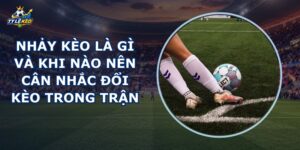 Nhảy Kèo Là Gì