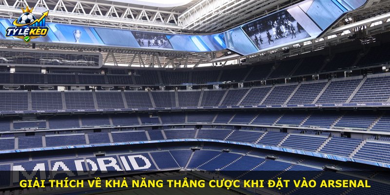 Giải thích về khả năng thắng cược khi đặt vào Arsenal