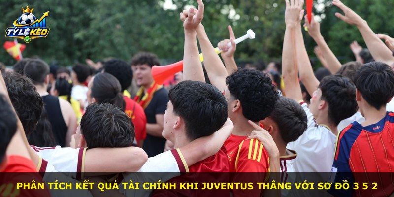 Phân tích kết quả tài chính khi Juventus thắng với sơ đồ 3 5 2
