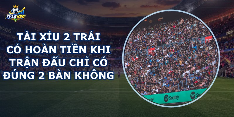 Tài Xỉu 2 Trái