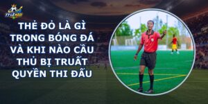 Thẻ Đỏ Là Gì